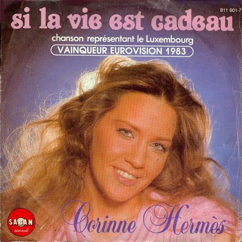 corinne hermes si la vie est cadeau grand prix|Eurovision 1983 Luxembourg: Corinne Hermès .